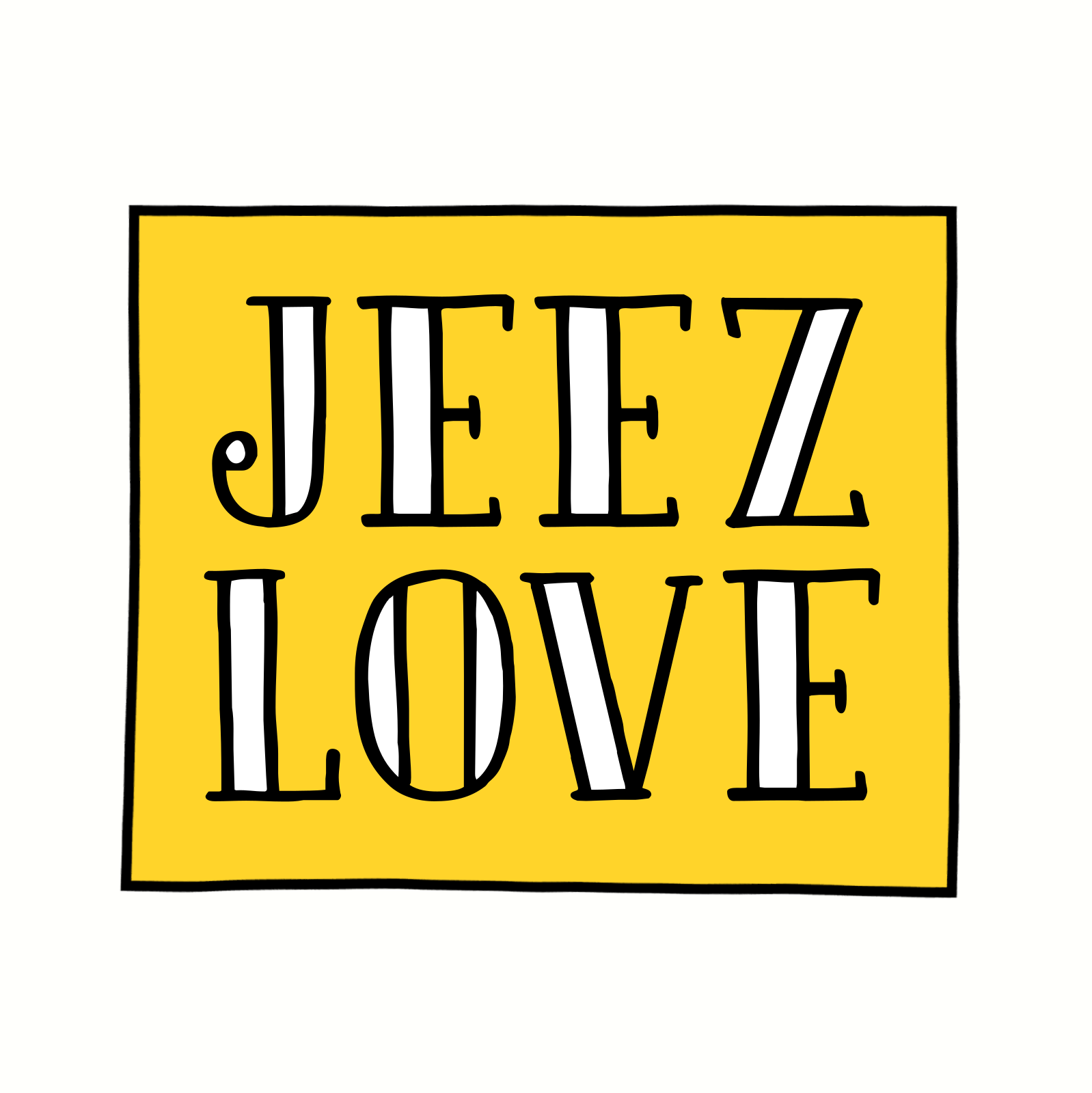 #JeezLove -- How Should Christians Think and Speak?